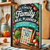 The Ultimate Family Meal Planner: 30 Days of Easy and Healthy Recipes